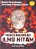 Menghancurkan Ilmu Hitam